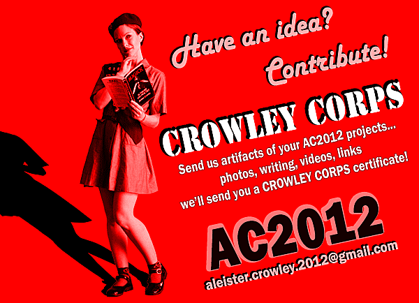 Make a creative contribution to the Aleister Crowley 2012 project!