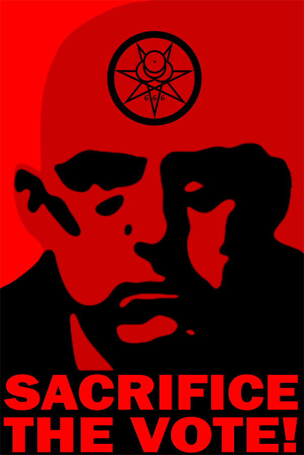 Aleister Crowley 2012: Sacrifice the Vote!