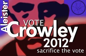 Vote Crowley 2012 poster by Zejith Themis of Italy
